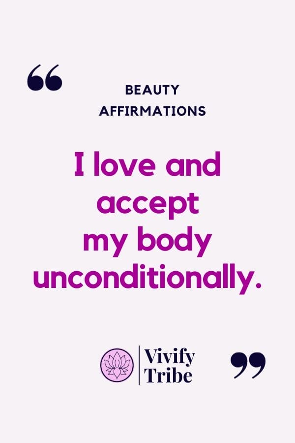 I love and accept my body unconditionally