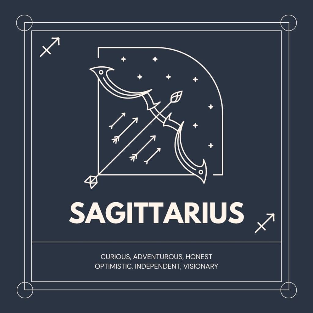 Sagittarius' personality traits The archers of the zodiac are bold, idealistic, and always reaching for the horizon